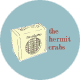 The Hermit Crabs