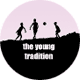 The Young Tradition